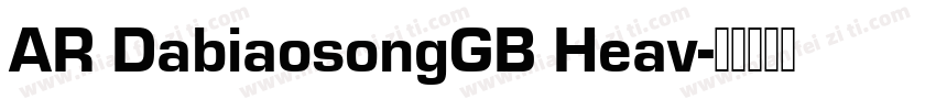 AR DabiaosongGB Heav字体转换